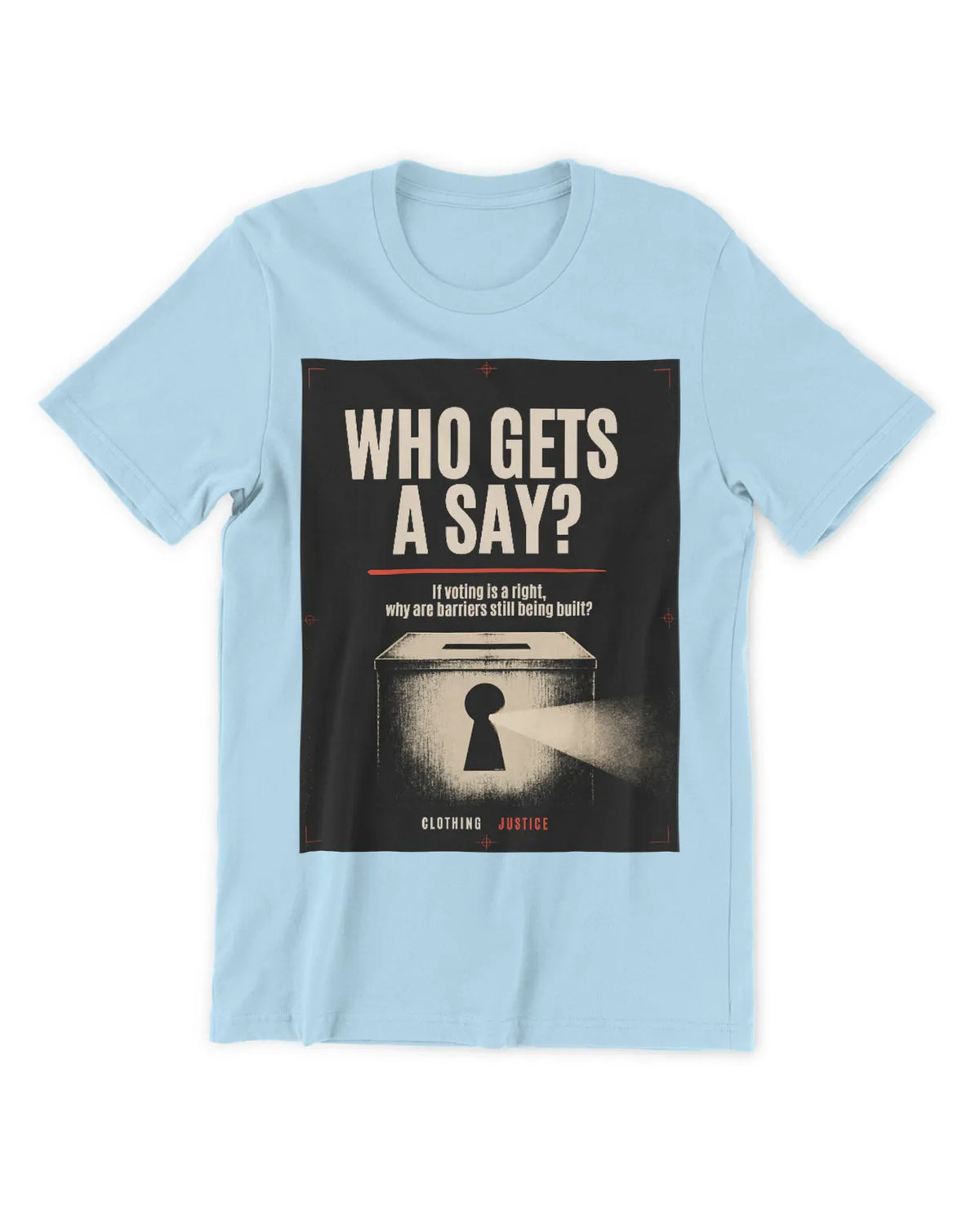 Who Get’s A Say?-Unisex Premium T-Shirt