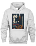 Safe Here-Unisex Hoodie